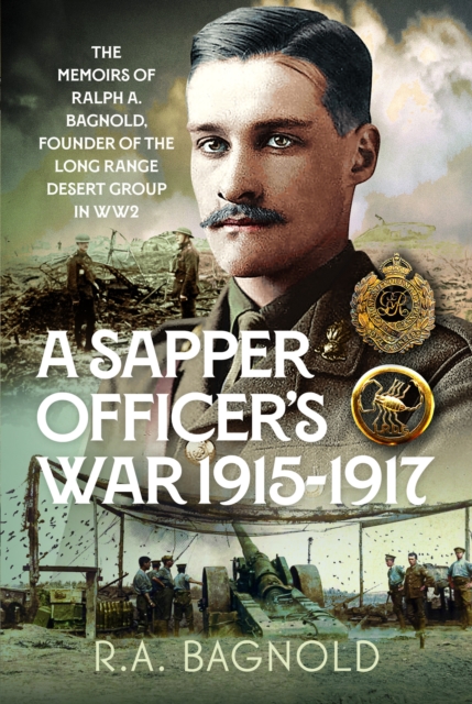 A Sapper Officer's War 1915-1917