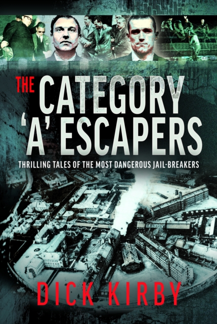 The Category ‘A’ Escapers