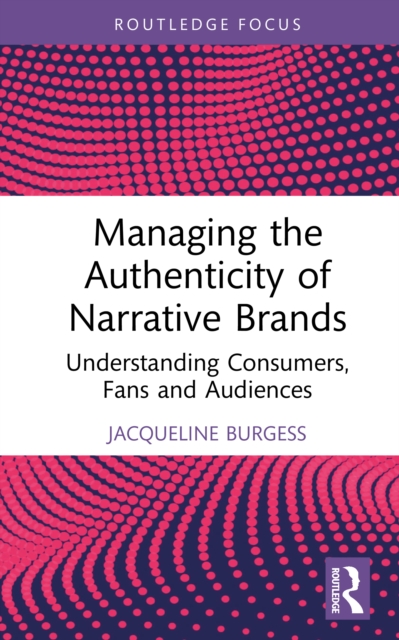 Managing the Authenticity of Narrative Brands