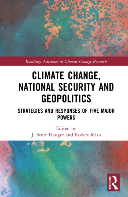 Climate Change, National Security and Geopolitics