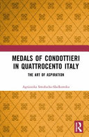 Medals of Condottieri in Quattrocento Italy