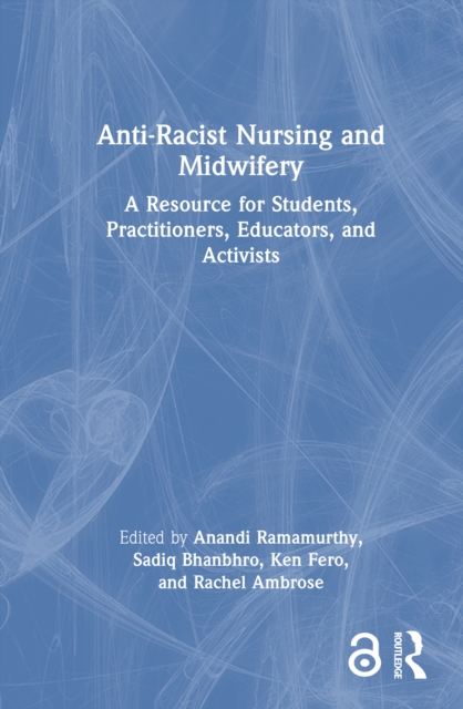 Anti-Racist Nursing and Midwifery