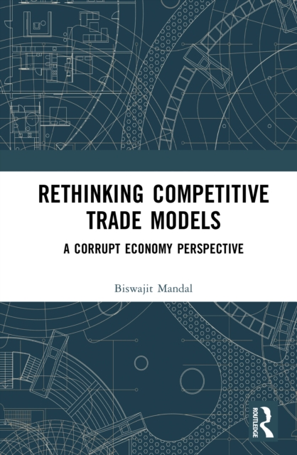 Rethinking Competitive Trade Models
