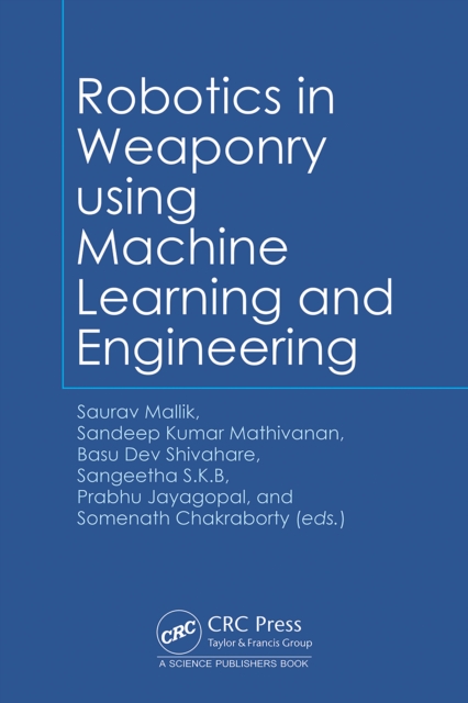 Robotics in Weaponry using Machine Learning and Engineering