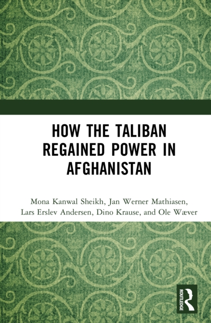 How the Taliban Regained Power in Afghanistan