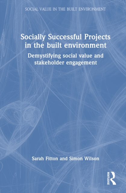 Socially Successful Projects in the built environment