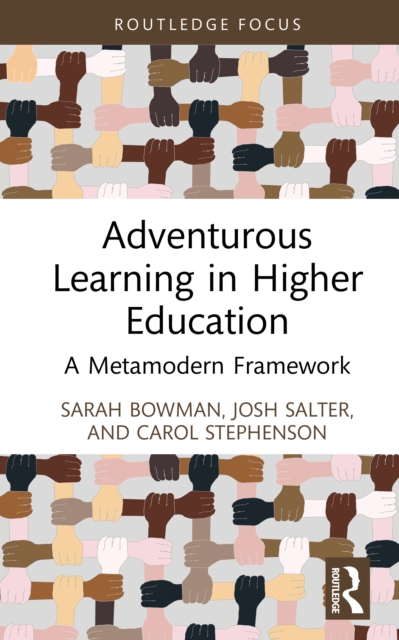 Adventurous Learning in Higher Education