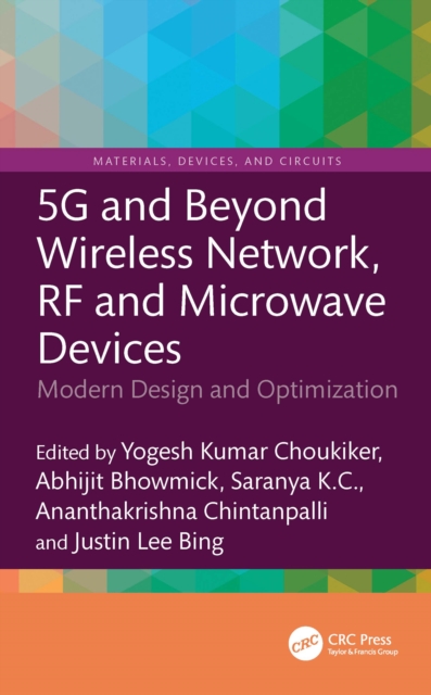 5G and Beyond Wireless Network, RF and Microwave Devices
