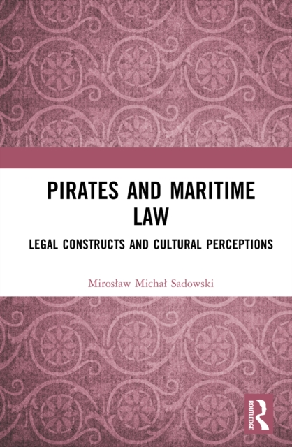 Pirates and Maritime Law