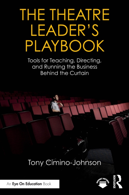 The Theatre Leader’s Playbook