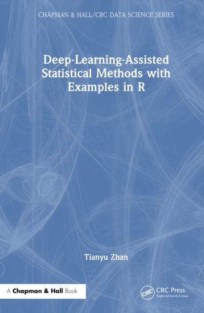 Deep-Learning-Assisted Statistical Methods with Examples in R