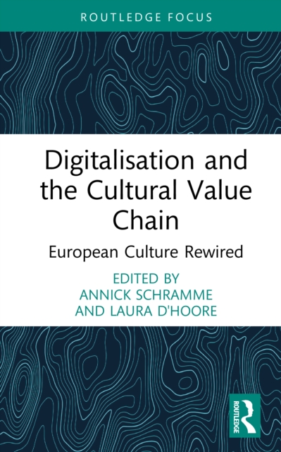 Digitalisation and the Cultural Value Chain