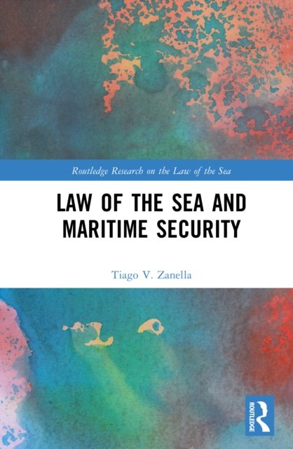 Law of the Sea and Maritime Security