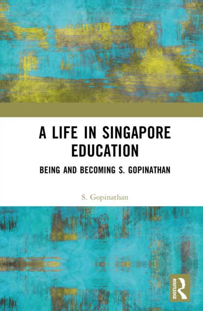 A Life in Singapore Education