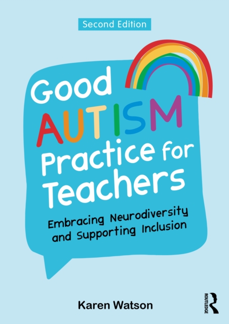 Good Autism Practice for Teachers