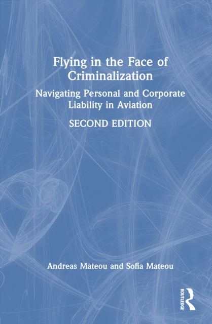 Flying in the Face of Criminalization