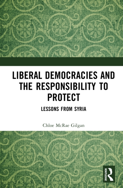 Liberal Democracies and the Responsibility to Protect