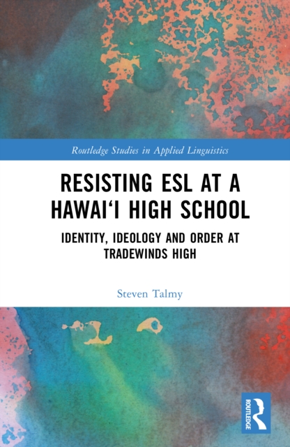 Resisting ESL at a Hawai‘i High School