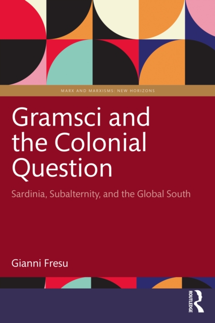 Gramsci and the Colonial Question