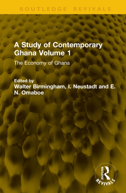 A Study of Contemporary Ghana Volume 1