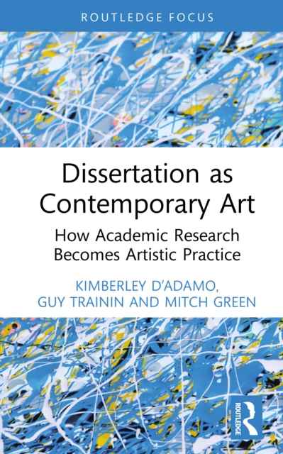 Dissertation as Contemporary Art