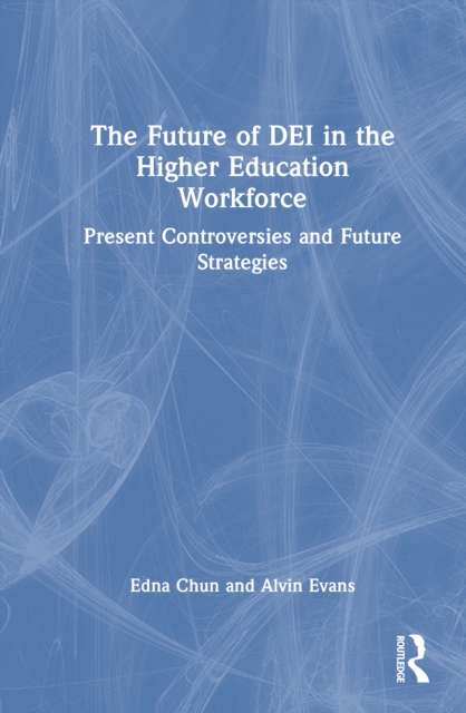The Future of DEI in the Higher Education Workforce