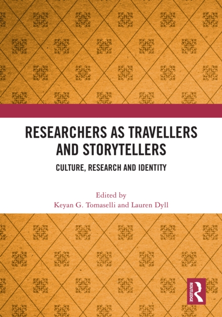 Researchers as Travellers and Storytellers