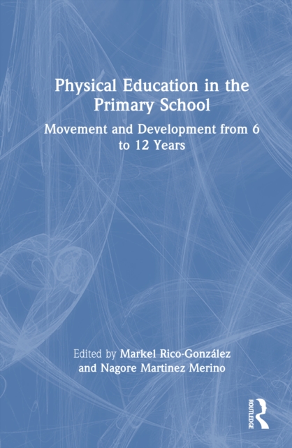 Physical Education in the Primary School