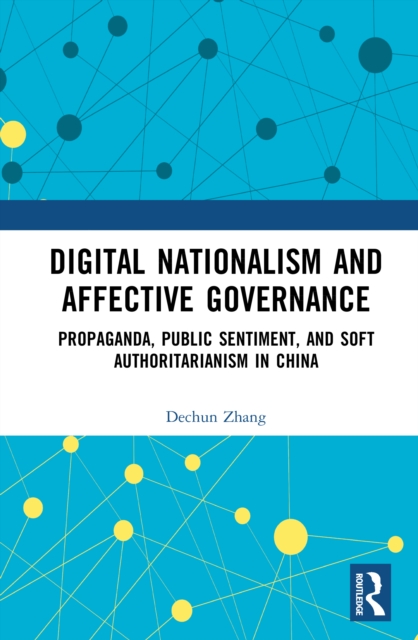 Digital Nationalism and Affective Governance