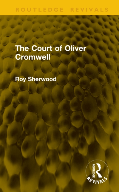 The Court of Oliver Cromwell