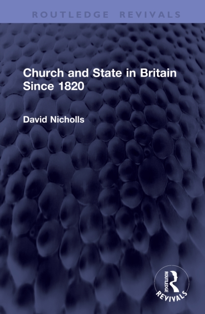 Church and State in Britain Since 1820