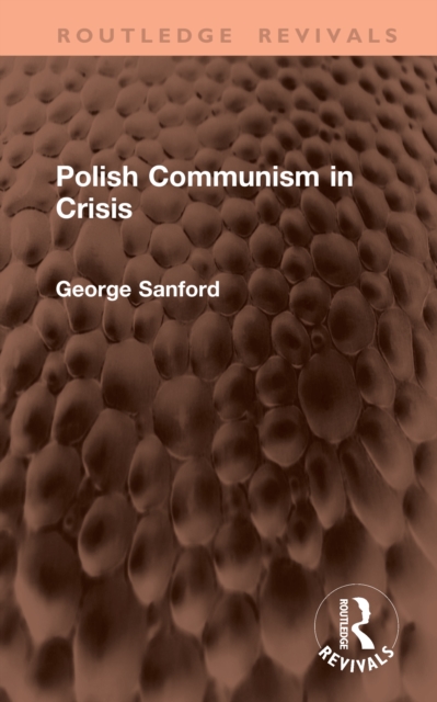 Polish Communism in Crisis