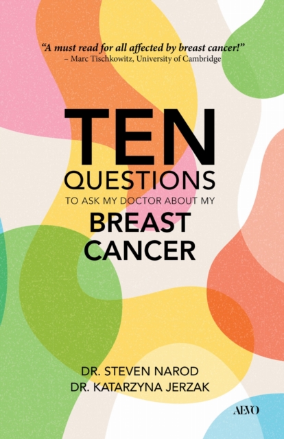 Ten Questions to Ask My Doctor About My Breast Cancer