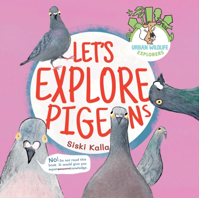 Let's Explore Pigeons