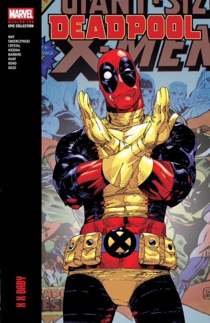 Deadpool Modern Era Epic Collection