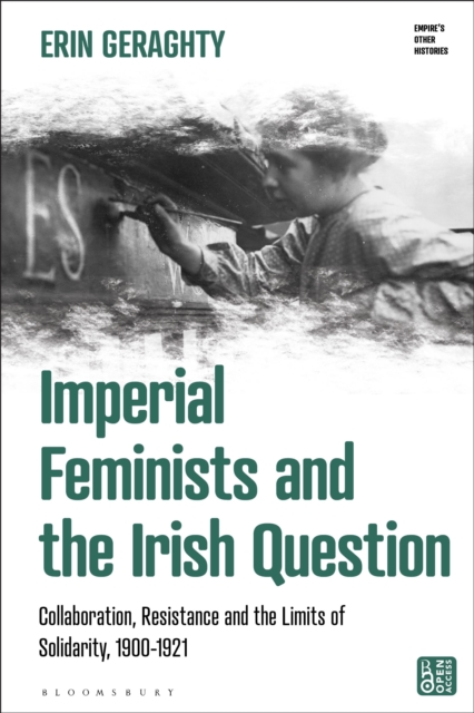 Imperial Feminists and the Irish Question