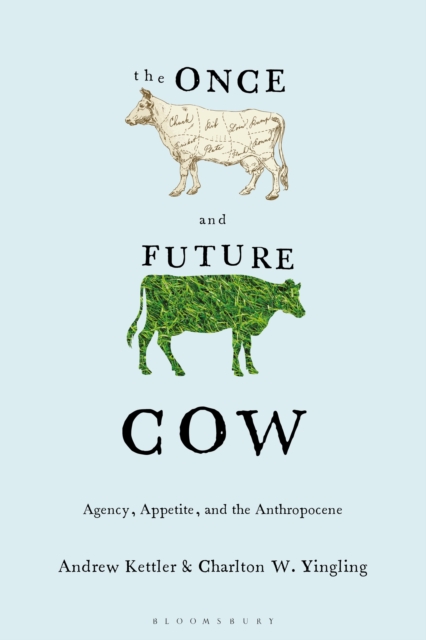 The Once and the Future Cow
