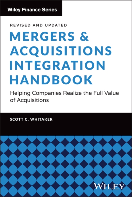 Mergers & Acquisitions Integration Handbook