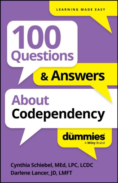 100 Questions & Answers About Codependency For Dummies