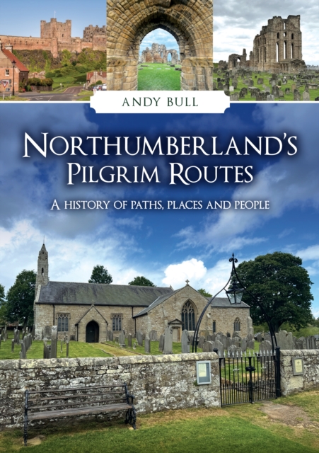 Northumberland's Pilgrim Routes