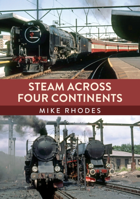 Steam Across Four Continents