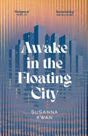 Awake in the Floating City