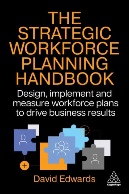 The Strategic Workforce Planning Handbook