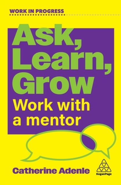 Ask, Learn, Grow