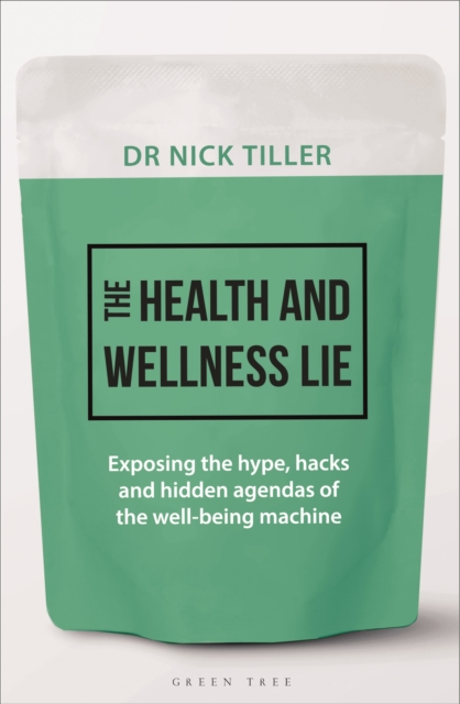 The Health and Wellness Lie