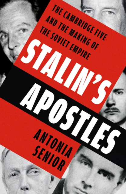 Stalin’s Apostles