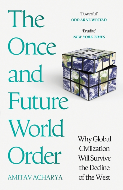 The Once and Future World Order