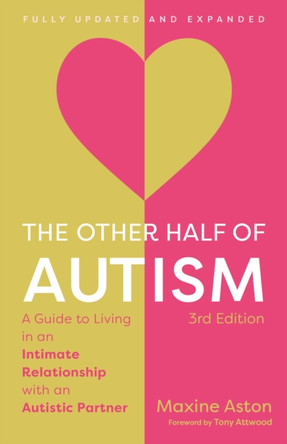 The Other Half of Autism, 3rd edition