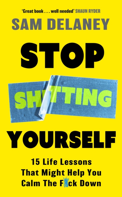 Stop Sh*tting Yourself