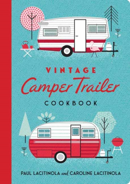 Vintage Camper Trailer Cookbook